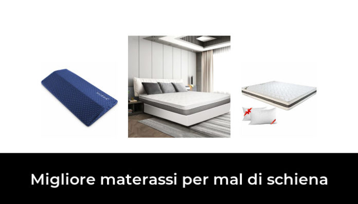 Migliore Materassi Per Mal Di Schiena Nel In Base A Recensioni