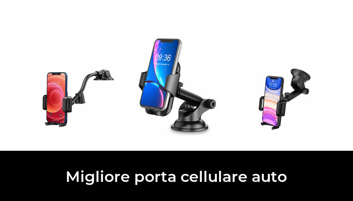 47 Migliore Porta Cellulare Auto Nel 2023 In Base A 758 Recensioni