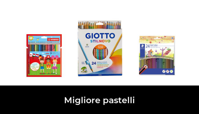 Migliore Pastelli Nel In Base A Recensioni