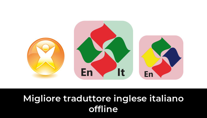 48 Migliore Traduttore Inglese Italiano Offline Nel 2022 In Base A 403 Recensioni 2225