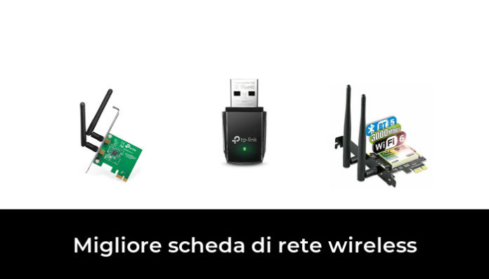 Migliore Scheda Di Rete Wireless Nel In Base A Recensioni