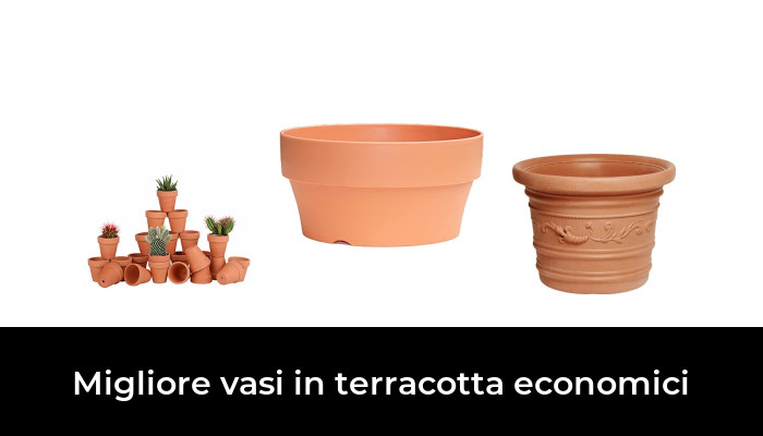 46 Migliore Vasi In Terracotta Economici Nel 2022 In Base A 843 Recensioni