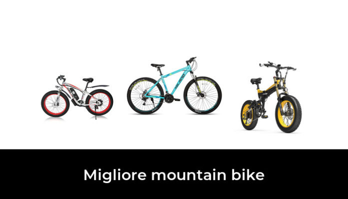 11 Migliore Mountain Bike Nel 2022 In Base A 461 Recensioni